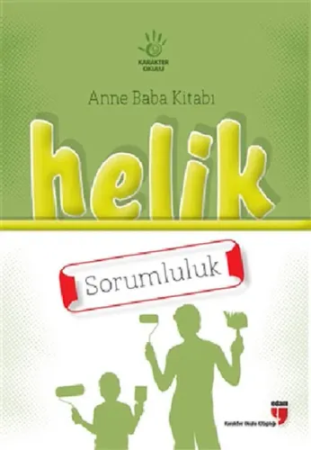 Helik Anne Baba Kitabı - Sorumluluk