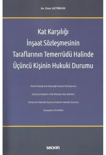 Kat Karşılığı İnşaat Sözleşmesinin Taraflarının Temerrüdü Halinde Üçüncü Kişinin Hukuki Durumu