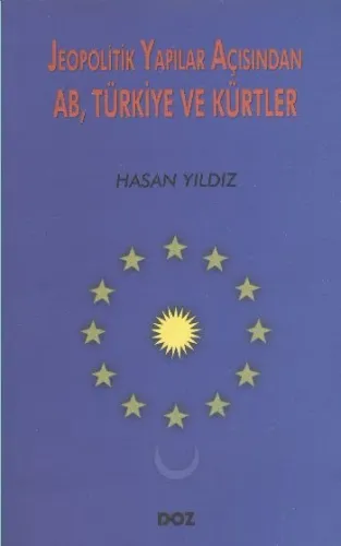 Jeopolitik Yapılar Açısından AB Türkiye ve Kürtler