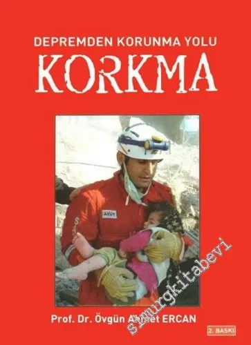 Korkma : Depremden Korunma Yolu -