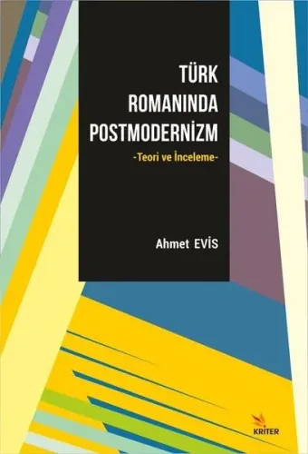 Türk Romanında Postmodernizm; Teori ve İnceleme
