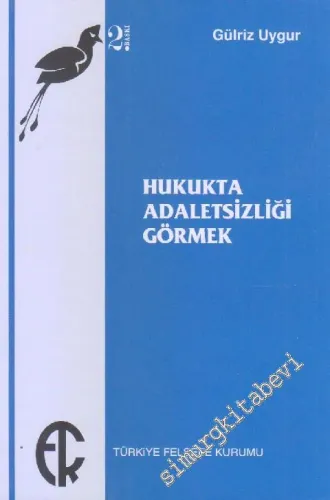 Hukukta Adaletsizliği Görmek -         2020