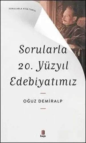 Sorularla 20. Yüzyıl Edebiyatımız - Sorularla Kısa Tarih | Kitap Ambar
