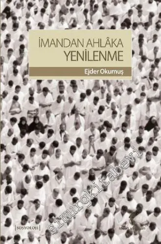 İmandan Ahlaka Yenilenme -