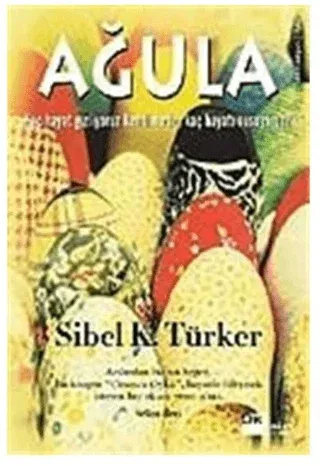 Ağula Sibel K. Türker