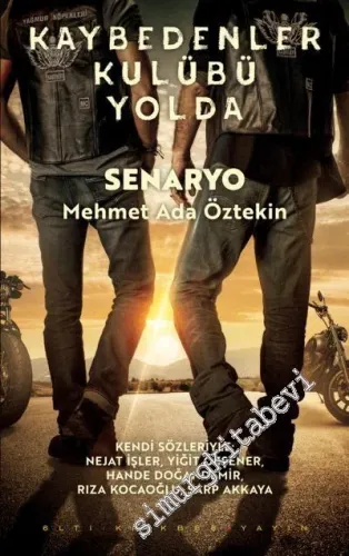 Kaybedenler Kulübü Yolda - Senaryo -         2018