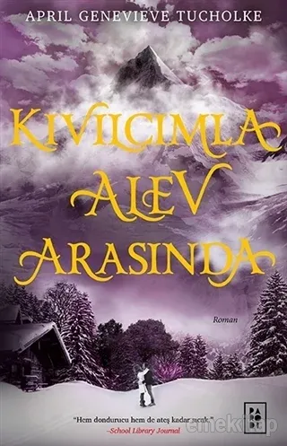 Kıvılcımla Alev Arasında