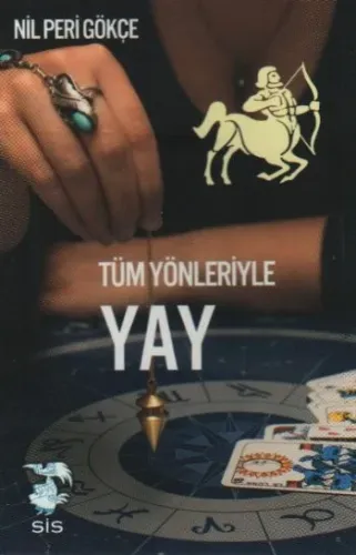 Tüm Yönleriyle Yay Burcu