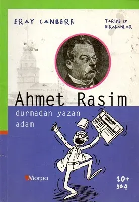 Ahmet Rasim Durmadan Yazan Adam