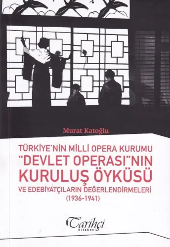 Devlet Operası'nın Kuruluş Öyküsü