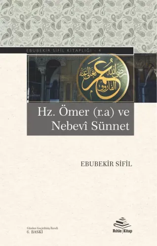Hz Ömer  ve Nebevİ Sünnet - Ebubekir Sifil