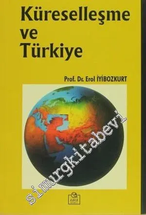 Küreselleşme ve Türkiye -        1999