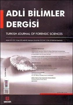Adli Bilimler Dergisi Cilt: 14 Sayı: 4 Aralık 2015