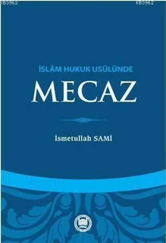 İslam Hukuk Usulünde Mecaz