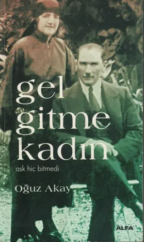 Gel Gitme Kadın  Aşk Hiç Bitmedi