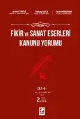 Fikir ve Sanat Eserleri Kanunu Yorumu (2 Cilt)