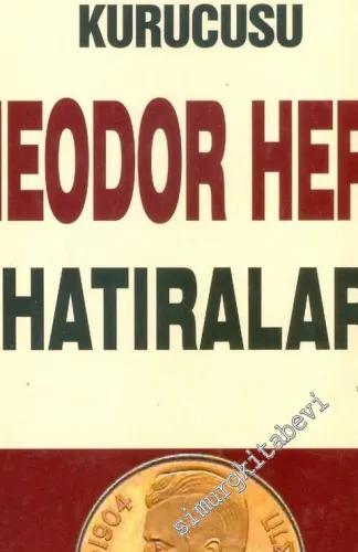 Siyonizmin Kurucusu Theodor Theodor Herzl'in Hatıraları ve Sultan Abdülhamid -         2002