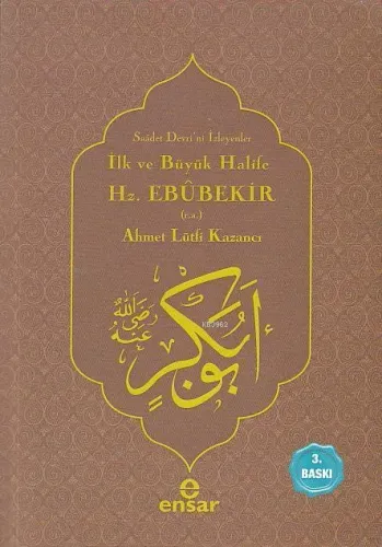 İlk ve Büyük Halife Hz. Ebubekir (r.a.); Saadet Devri'ni İsteyenler