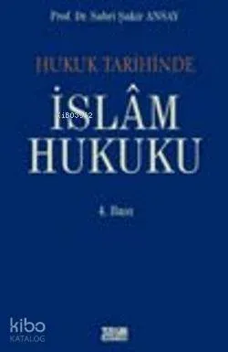 Hukuk Tarihinde| İslam Hukuku