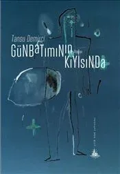 Günbatımının Kıyısında (Yitik Ülke Yayınları)