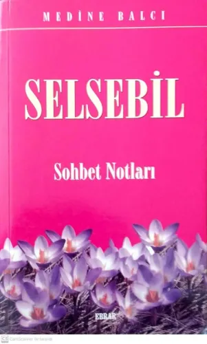 Selsebil Sohbet Notları