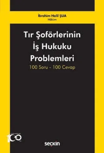 Tır Şoförlerinin İş Hukuku Problemleri