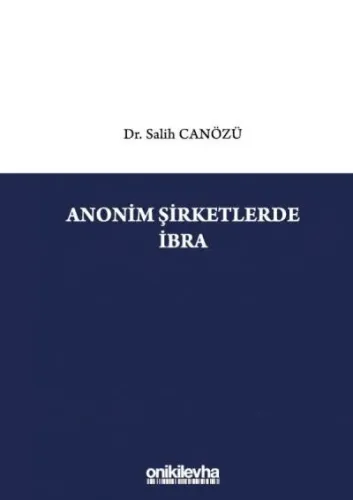 Anonim Şirketlerde İbra
