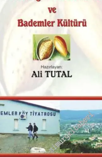 Bademler Ağzı Derleme Sözlüğü ve Bademler Kültürü -