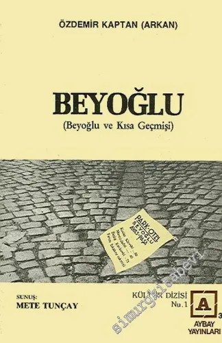 Beyoğlu Kısa Geçmişi -        1988
