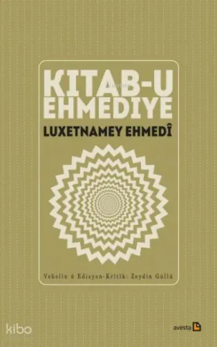 Kıtab-U Ehmedıye;Luxetnamey Ehmedî