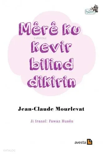Mere Ku Kevir Bilind Dikirin