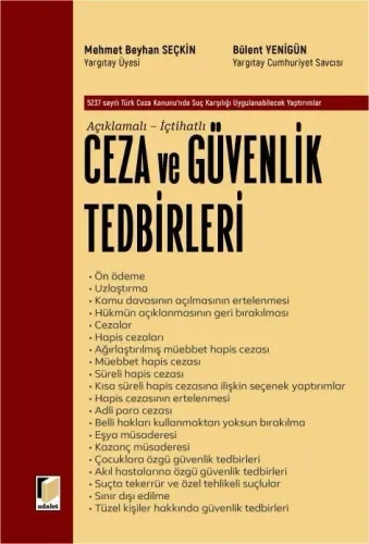 Ceza ve Güvenlik Tedbirleri (Açıklamalı-İçtihatlı)