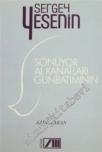 Sönüyor Al Kanatları Günbatımının -        1992