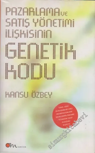 Pazarlama ve Satış Yönetimi İlişkisinin Genetik Kodu -        2003