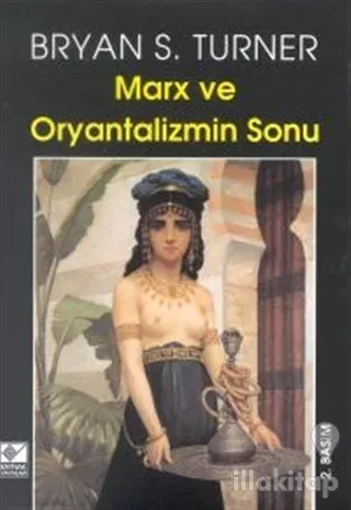 Marx ve Oryantalizmin Sonu