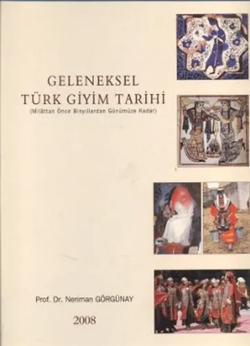 Geleneksel Türk Giyim Tarihi Neriman Görgünay