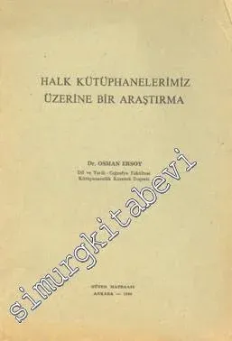 Halk Kütüphanelerimiz Üzerine Bir Araştırma -        1966