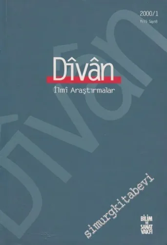 Divan: İlmi Araştırmalar Dergisi - 2000 / 1, Yıl: 5, Sayı: 8       2000