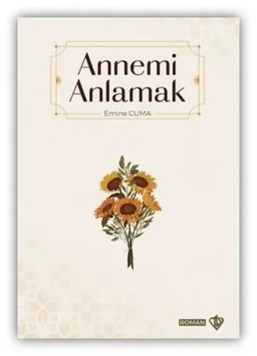 Annemi Anlamak