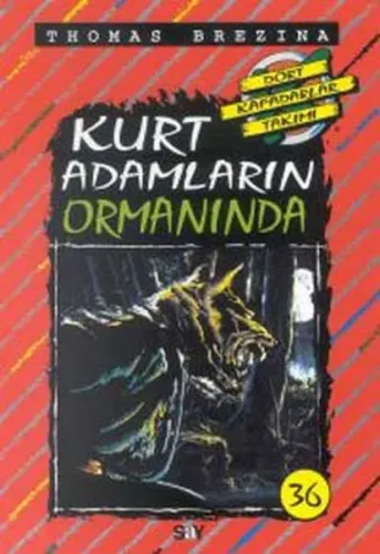 Kurt Adamların Ormanında; Büyük Dört Kafadarlar Takımı - 36