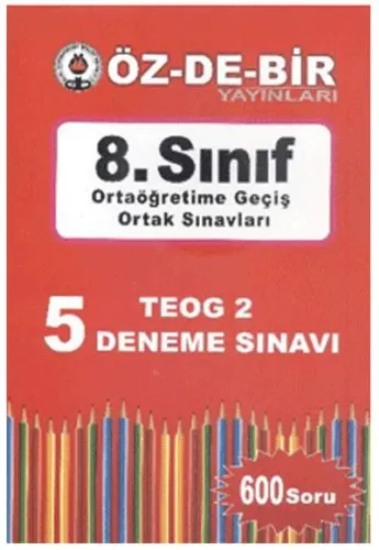 Özdebir 8. Sınıf 5 Deneme Sınavı TEOG-2