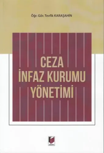 Ceza İnfaz Kurumu Yönetimi