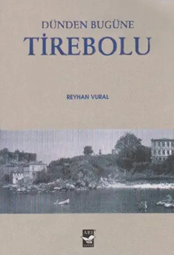 Dünden Bugüne Tirebolu