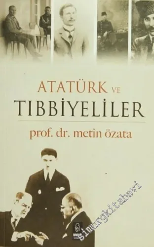 Atatürk ve Tıbbiyeliler -