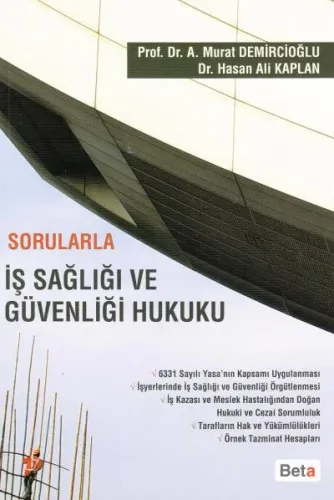 Sorularla İş Sağlığı ve Güvenliği Hukuku