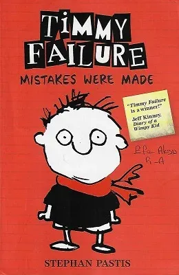 Timmy Failure: Mistakes Were Made