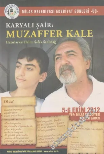 Milas Belediyesi Edebiyat Günleri Üç: Karyalı Şair Muzaffer Kale -