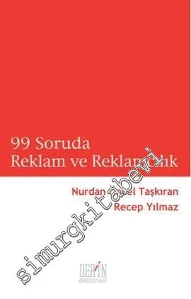 99 Soruda Reklam ve Reklamcılık  -         2013