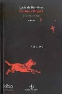 Kırmızı Köpek (red Dog) Louis De Bernieres