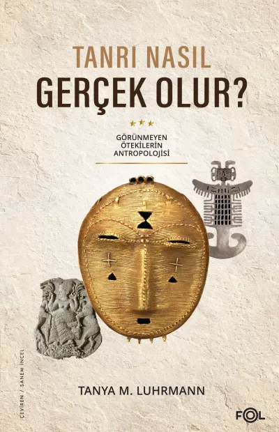 Tanrı Nasıl Gerçek Olur?